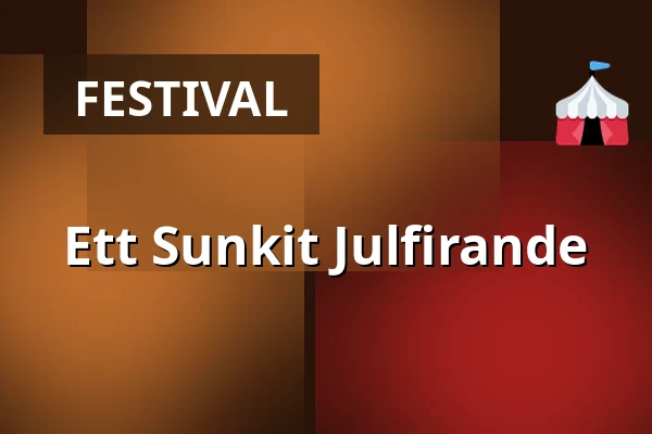 Ett Sunkit Julfirande — Folkets Hus, Studion, Umeå