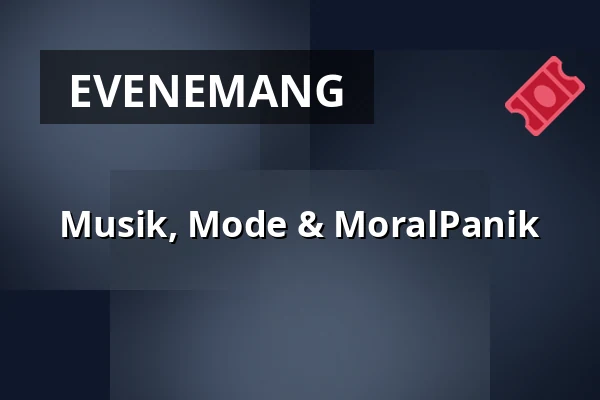 Musik, Mode & MoralPanik — Folkan Matfors, Matfors
