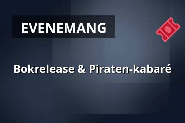 Bokrelease & Piraten-kabaré — Atriet, Lund