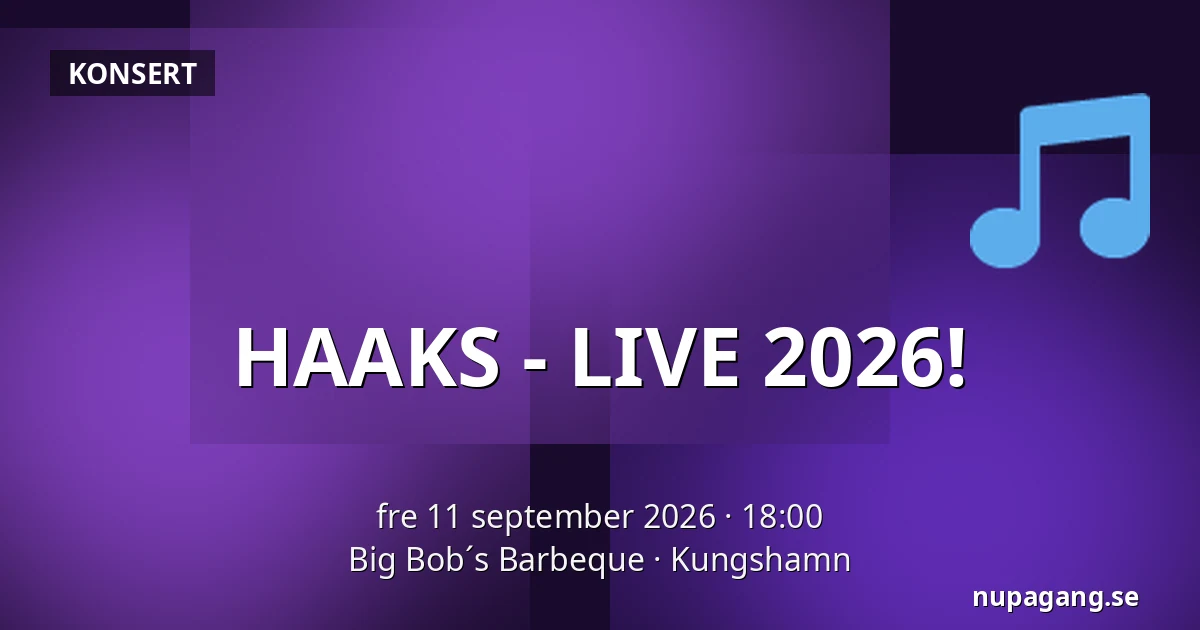 HAAKS - LIVE 2026! — Big Bob´s Barbeque, Kungshamn