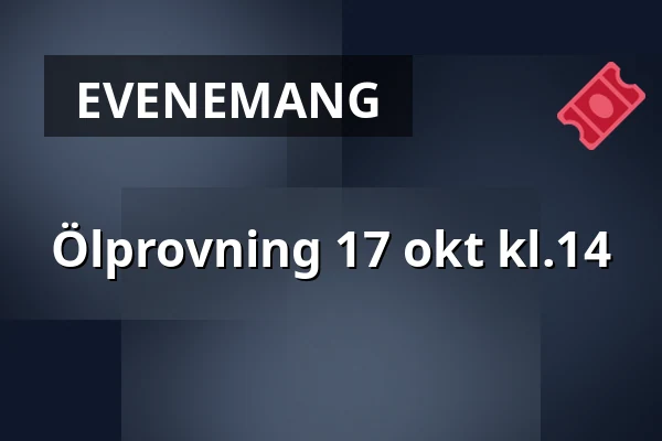Ölprovning 17 okt kl.14 — Eskilstuna Ölkultur, Eskilstuna