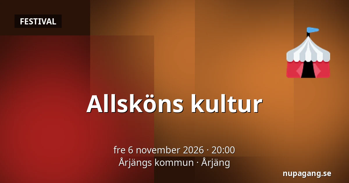 Allsköns kultur — Årjängs kommun, Årjäng