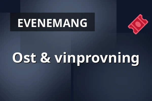 Ost & vinprovning — Folkets Hus Uddevalla, Uddevalla