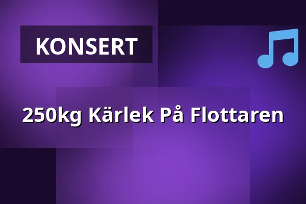 250kg Kärlek På Flottaren — Värdshuset Flottaren, Vansbro