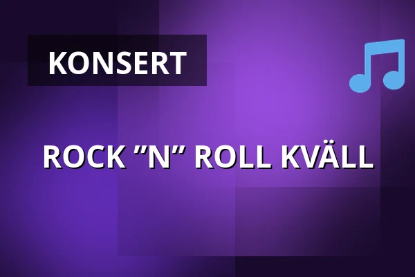 ROCK ”N” ROLL KVÄLL — Vretstorps Folkets Park, Vretstorp
