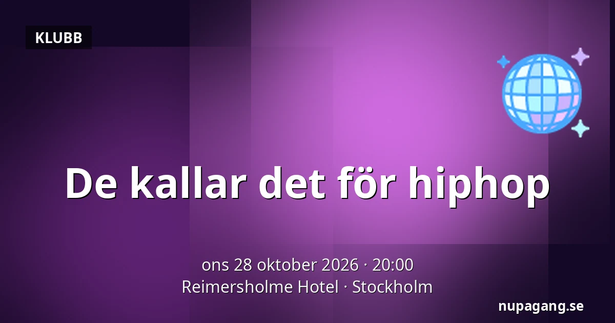 De kallar det för hiphop — Reimersholme Hotel, Stockholm