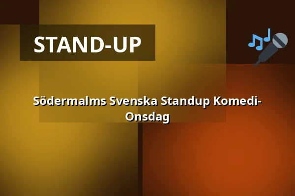 Södermalms Svenska Standup Komedi- Onsdag — Mariatorget Pitchers-Casino, Stockholm