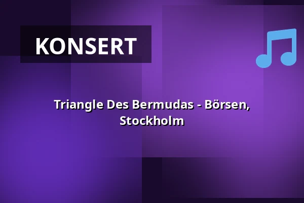 Triangle Des Bermudas - Börsen, Stockholm — Börsen, Stockholm