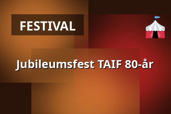 Jubileumsfest TAIF 80-år — Folkets Park Tranås, Tranås