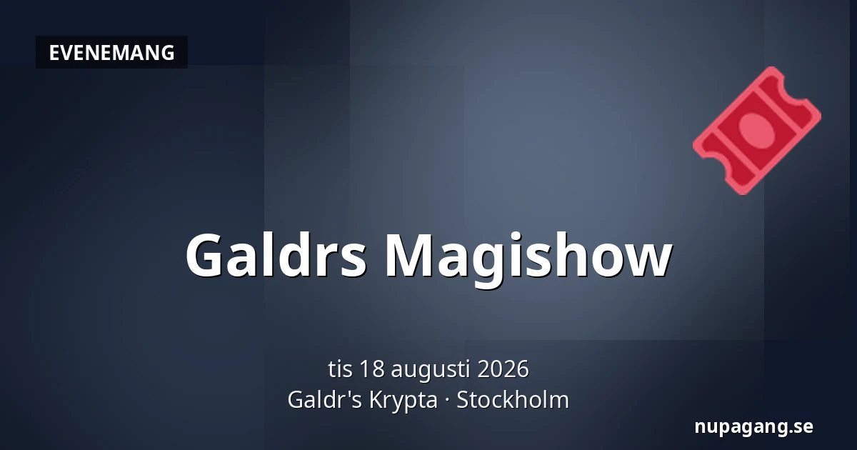 Galdrs Magishow — Galdr's Krypta, Stockholm