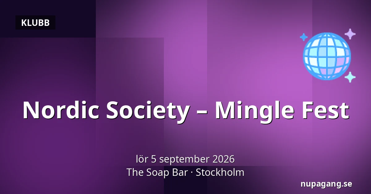 Nordic Society – Mingle Fest — The Soap Bar, Stockholm