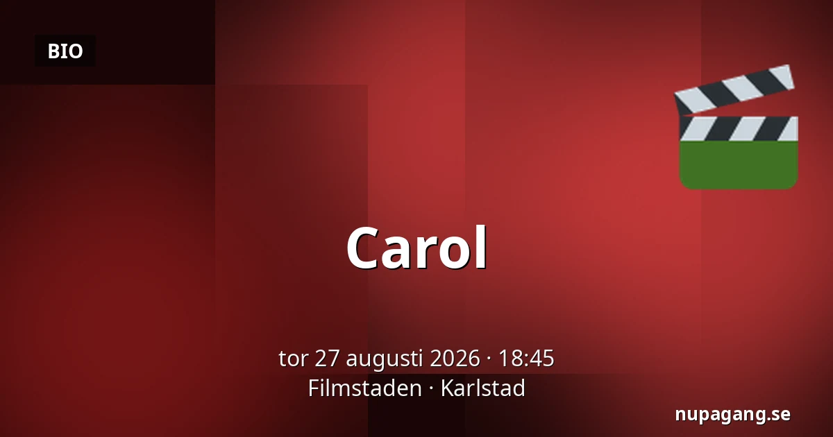 Carol — Filmstaden, Karlstad