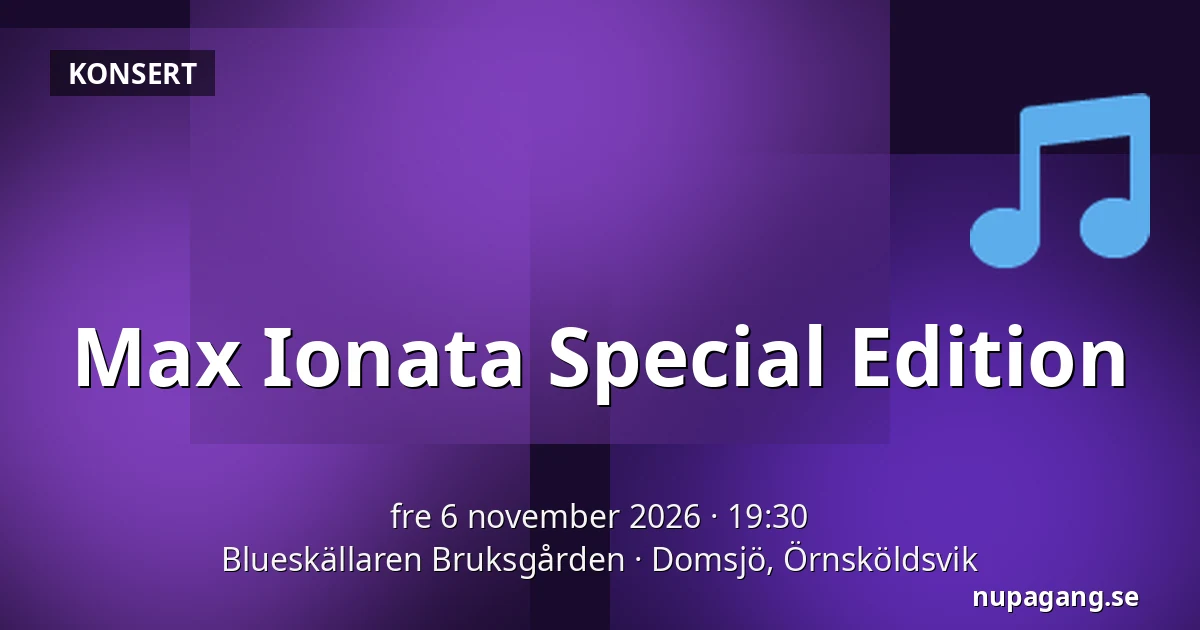 Max Ionata Special Edition — Blueskällaren Bruksgården, Domsjö, Örnsköldsvik