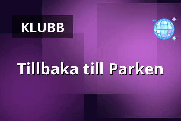 Tillbaka till Parken — Parken Götene, Götene