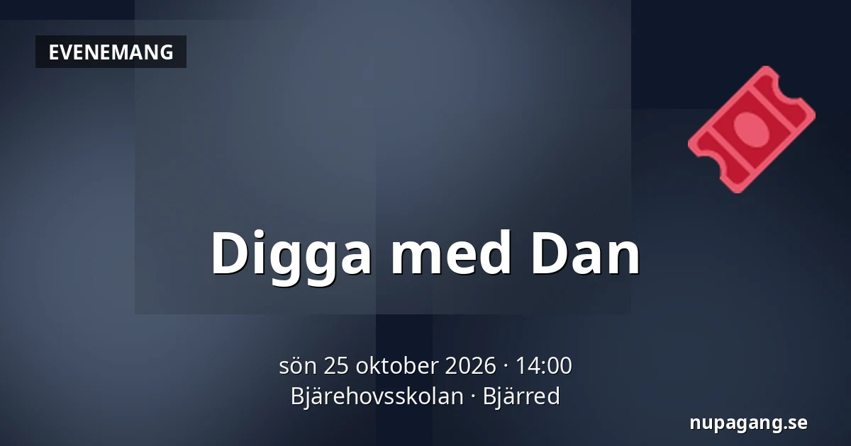 Digga med Dan — Bjärehovsskolan, Bjärred