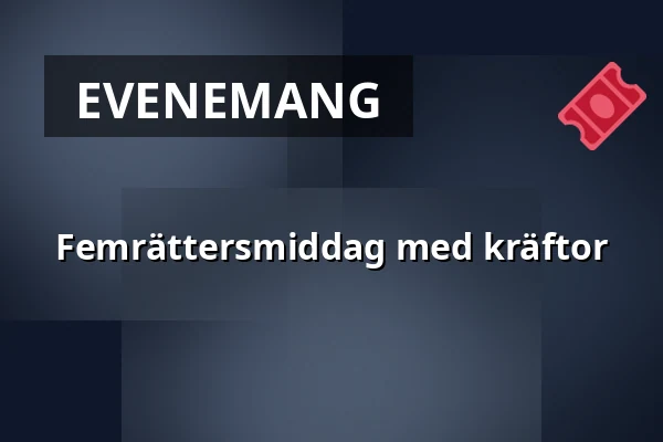 Femrättersmiddag med kräftor — Bryggan - Eskilstuna Golfklubb, Eskilstuna