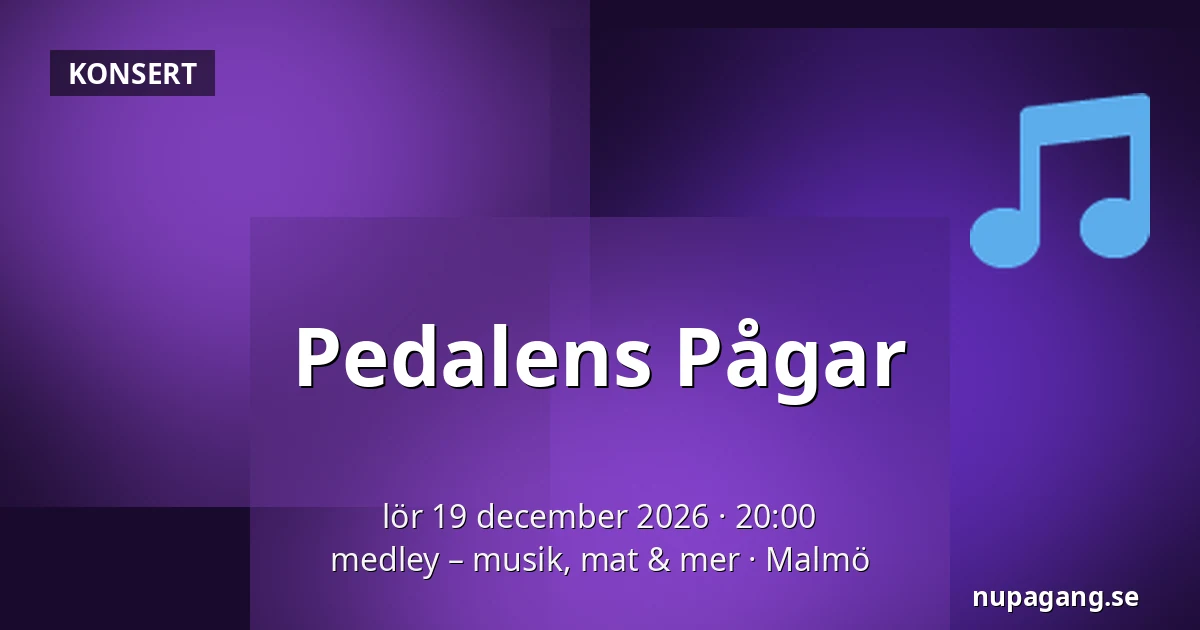 Pedalens Pågar — medley – musik, mat & mer, Malmö