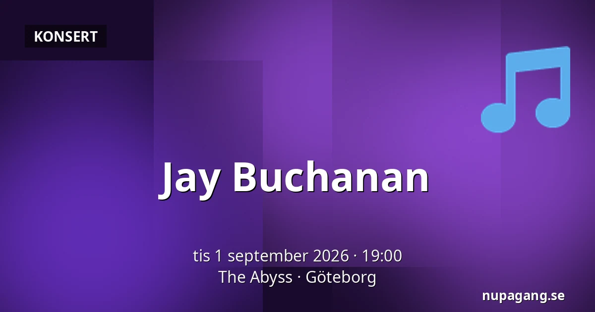 Jay Buchanan — The Abyss, Göteborg