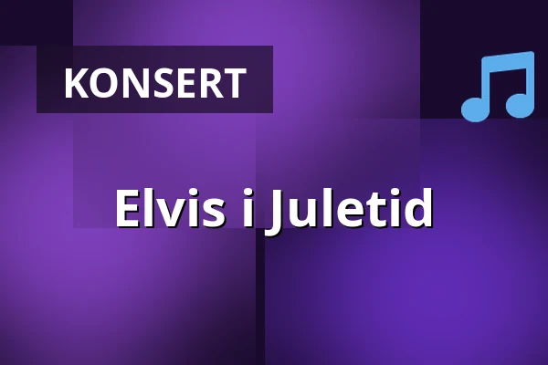 Elvis i Juletid — Folkan Teater, Örnsköldsvik