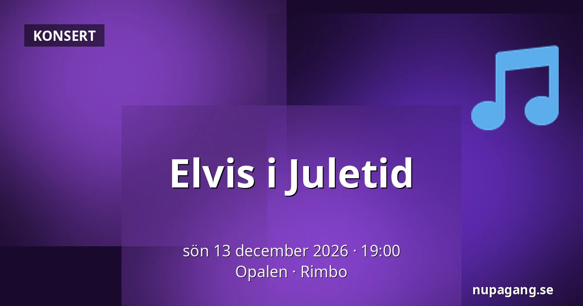 Elvis i Juletid — Opalen, Rimbo
