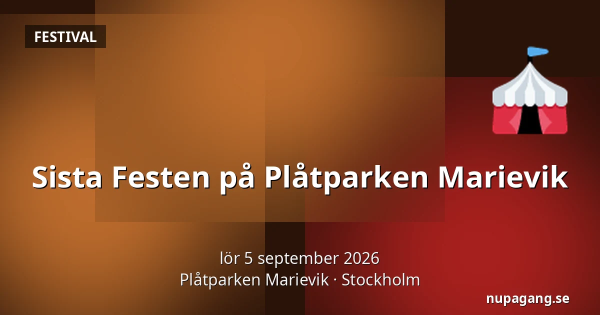 Sista Festen på Plåtparken Marievik — Plåtparken Marievik, Stockholm