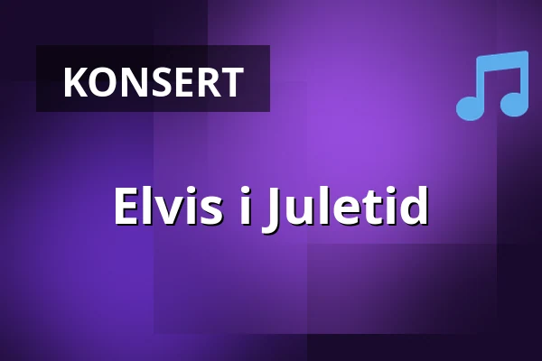 Elvis i Juletid — Iggesunds Folkets Hus, Iggesund
