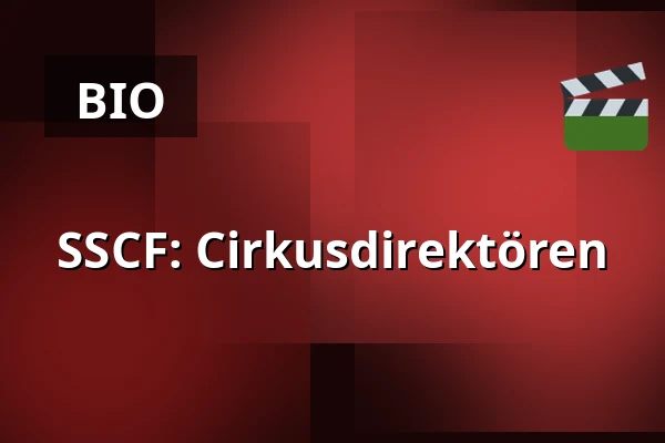 SSCF: Cirkusdirektören — Kino 1, Lund