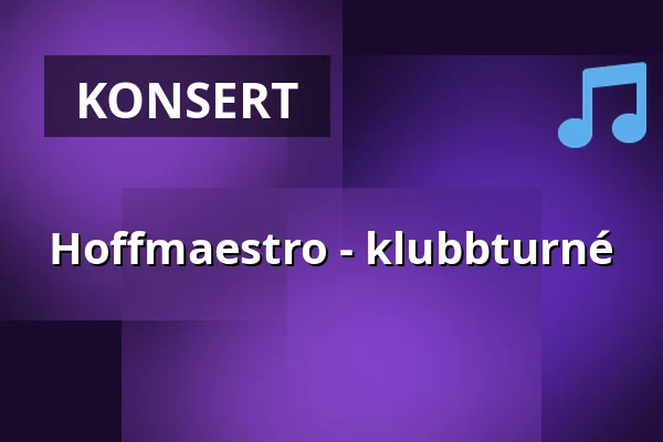 Hoffmaestro - klubbturné — Gasklockorna Gävle - Stora gasklockan, Gävle