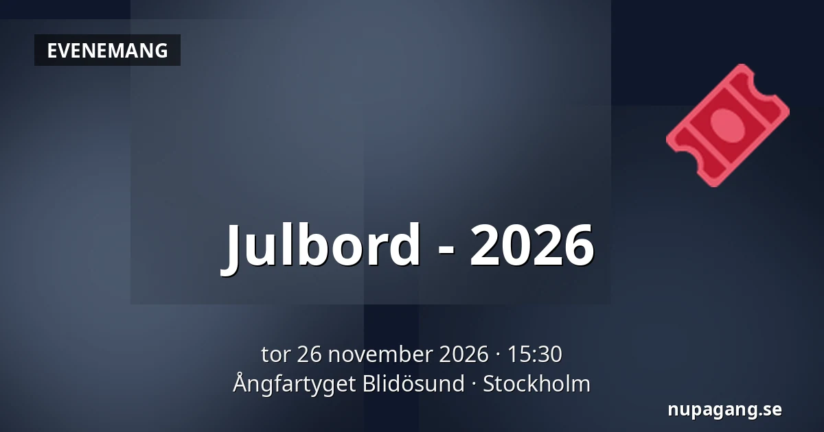 Julbord - 2026 — Ångfartyget Blidösund, Stockholm