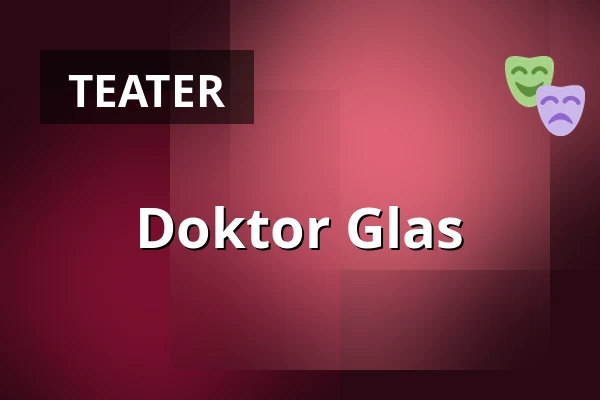 Doktor Glas — Måttsunds Medborgarhus, Måttsund