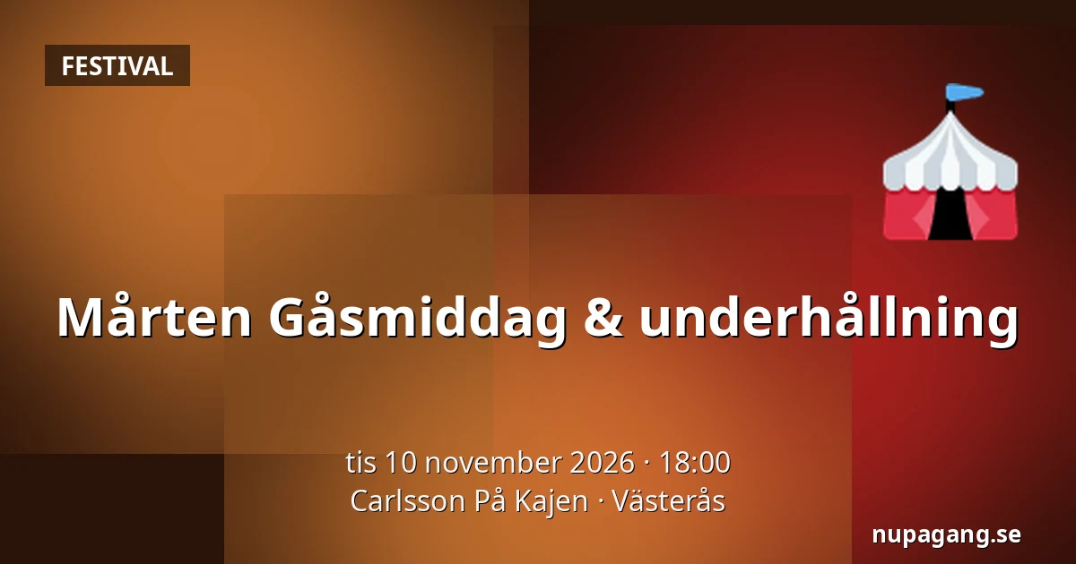 Mårten Gåsmiddag & underhållning — Carlsson På Kajen, Västerås