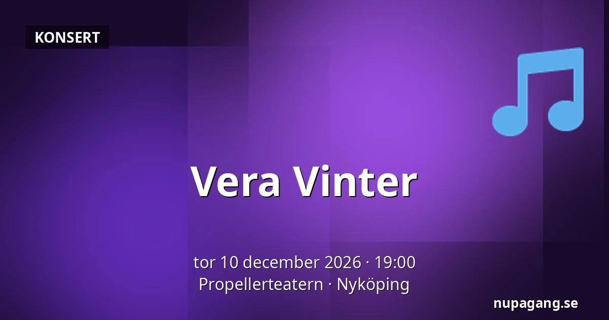 Vera Vinter — Propellerteatern, Nyköping