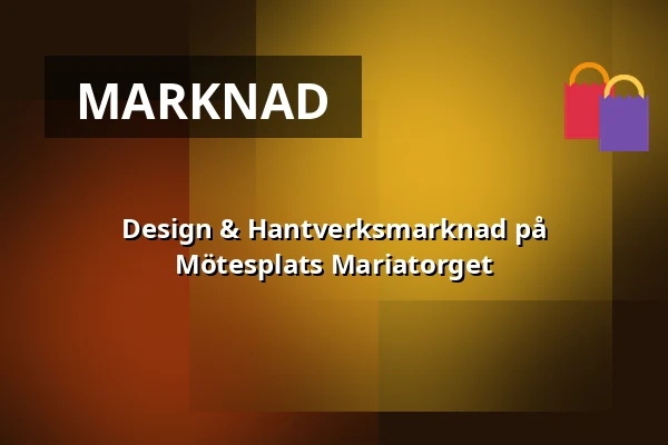 Design & Hantverksmarknad på Mötesplats Mariatorget — Mötesplats Mariatorget, Stockholm