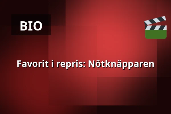 Favorit i repris: Nötknäpparen — Kino 1, Lund