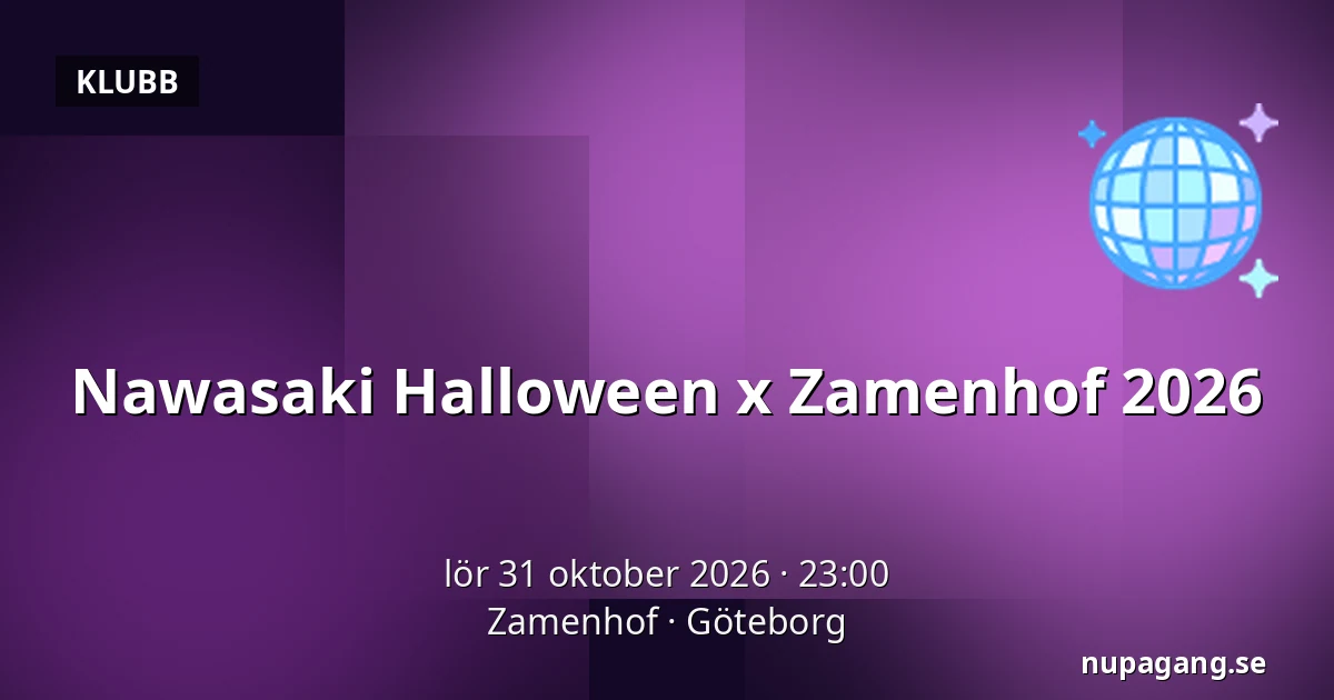 Nawasaki Halloween x Zamenhof 2026 — Zamenhof, Göteborg