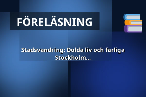 Stadsvandring: Dolda liv och farliga förbindelser — kvinnor i spionernas Stockholm — Starts by Östermalm Saluhall, Stockholm