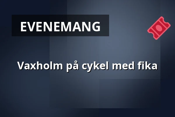 Vaxholm på cykel med fika — Skärgårdens Outdoor, Vaxholm