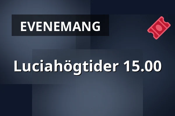 Luciahögtider 15.00 — Nacka kyrka, Nacka