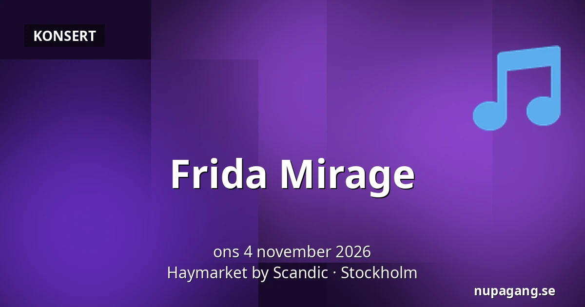 Frida Mirage — Haymarket by Scandic, Stockholm
