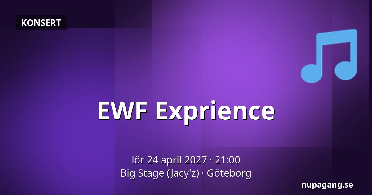 EWF Exprience — Big Stage (Jacy'z), Göteborg